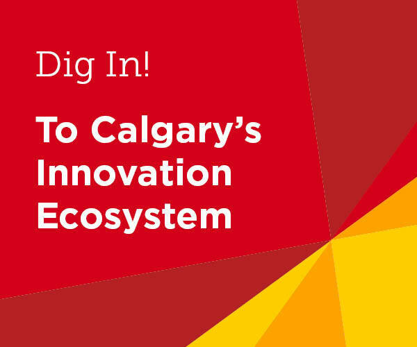 The event title ("Dig In! to Calgary's Innovation Ecosystem") on a background of red and yellow geometric shapes. 