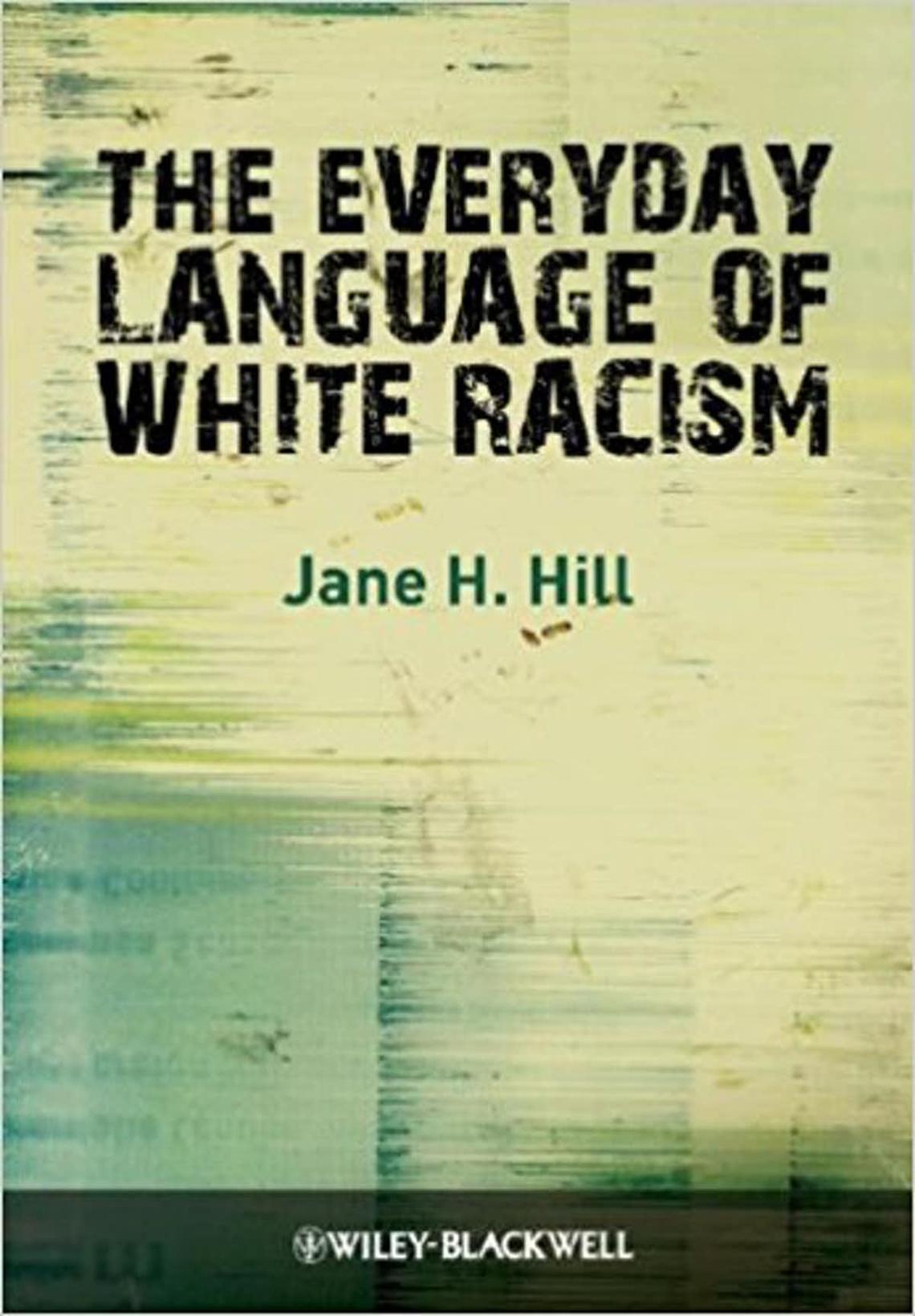 In The Everyday Language of White Racism, Jane. H. Hill explains that the use of the word squ-w in English was racist from the start.
