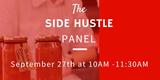 The Side Hustle Panel | Sept 27
